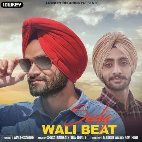 Sadiq Wali Beat L. Winder Sandhe Mp3 Download Song - Mr-Punjab