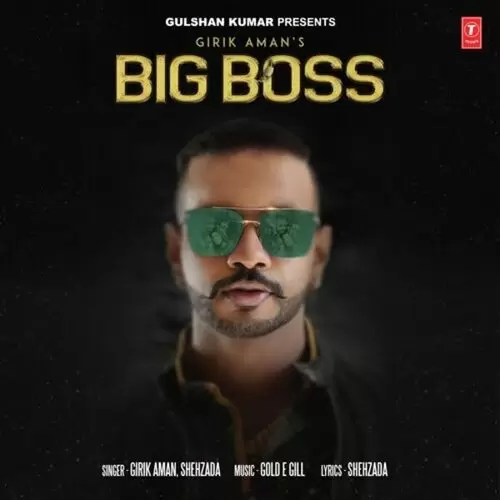 Big Boss Girik Aman Mp3 Download Song - Mr-Punjab