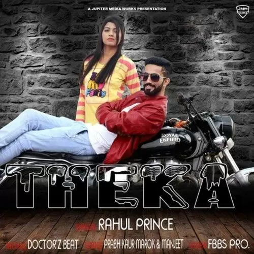 Theka Rahul Prince Mp3 Download Song - Mr-Punjab