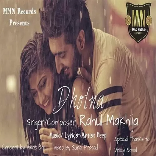 Dholna Rahul Makhija Mp3 Download Song - Mr-Punjab