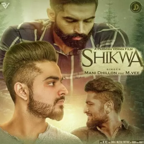 Shikwa Mani Dhillon Mp3 Download Song - Mr-Punjab