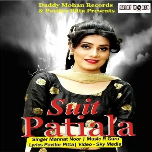 Suit Patiala Mannat Noor Mp3 Download Song - Mr-Punjab