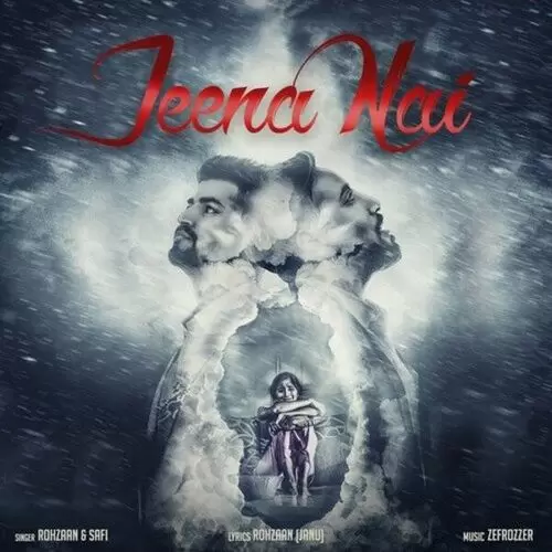 Jeena Nai Safi Mp3 Download Song - Mr-Punjab