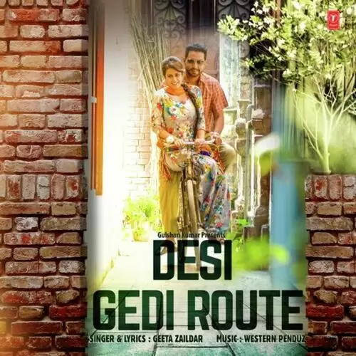 Desi Gedi Route Geeta Zaildar Mp3 Download Song - Mr-Punjab