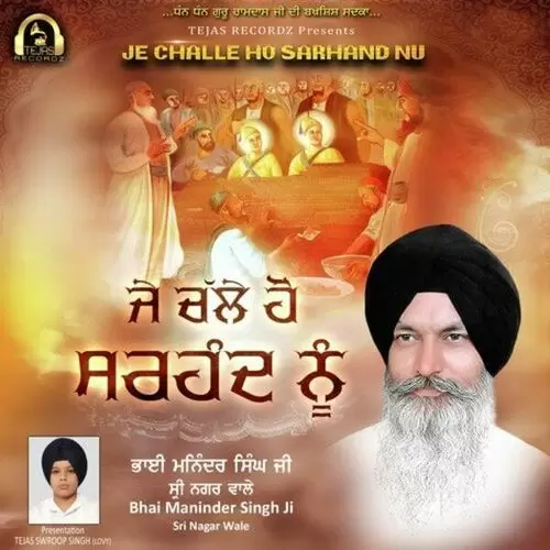 Je Challe Ho Sarhand Nu Bhai Maninder Singh Ji Mp3 Download Song - Mr-Punjab