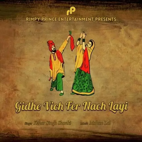 Gidhe Vich Fer Nach Layi Kehar Singh Shonki Mp3 Download Song - Mr-Punjab