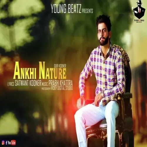 Ankhi Nature Guri Kooner Mp3 Download Song - Mr-Punjab