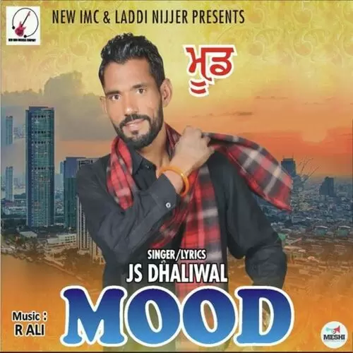 Mood J.S. Dhaliwal Mp3 Download Song - Mr-Punjab