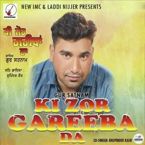 Ki Zor Gareeba Da Gur Satnam Mp3 Download Song - Mr-Punjab
