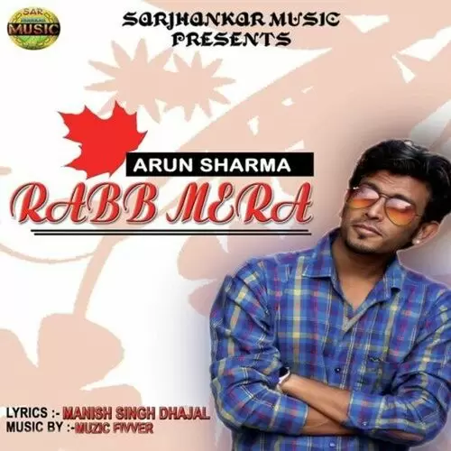 Rabb Mera Arun Sharma Mp3 Download Song - Mr-Punjab