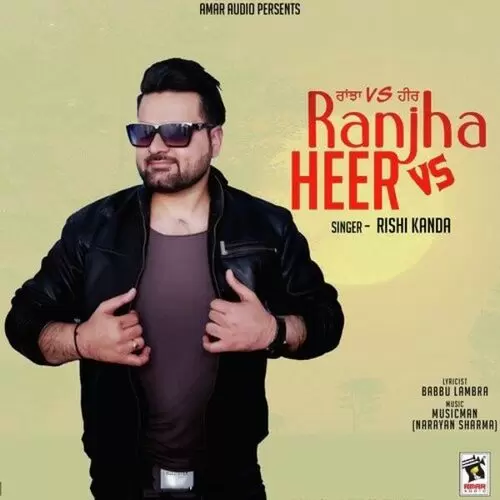Ranjha Vs Heer Rishi Kanda Mp3 Download Song - Mr-Punjab
