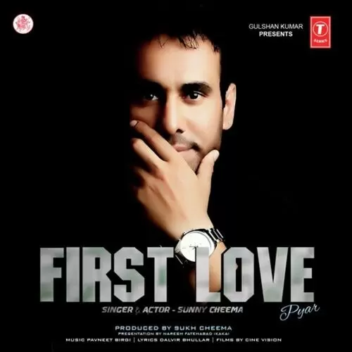 First Love Sunny Cheema Mp3 Download Song - Mr-Punjab