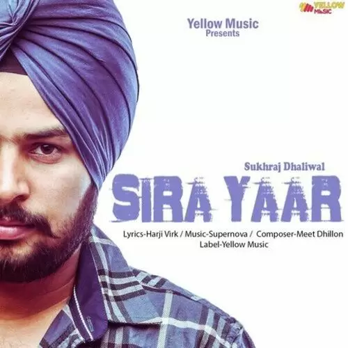 Sira Yaar Sukhraj Dhaliwal Mp3 Download Song - Mr-Punjab