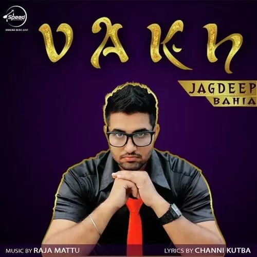 Vakh Jagdeep Bahia Mp3 Download Song - Mr-Punjab