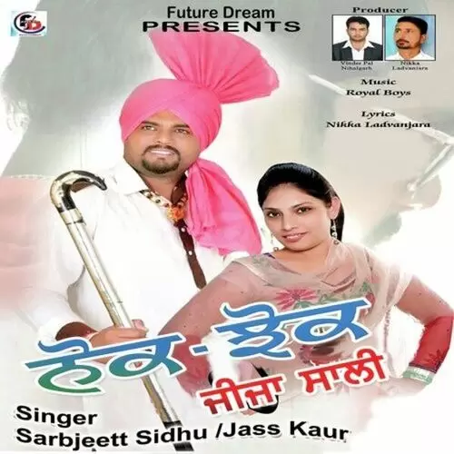 Nauk Jhauk Jija Sali Sarbjeett Sidhu Mp3 Download Song - Mr-Punjab