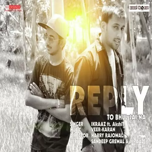 Reply To Bhul Jai Na Ikraaz Mp3 Download Song - Mr-Punjab