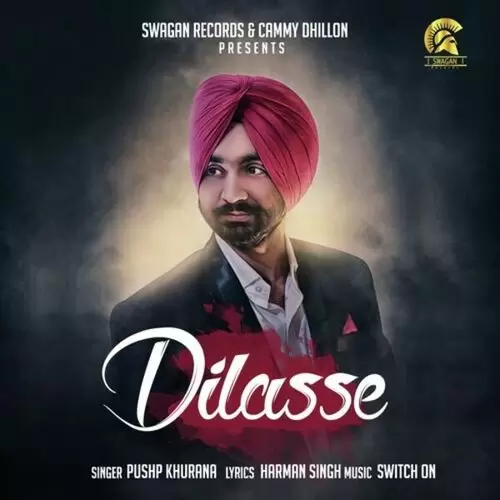 Dilasse Pushp Khurana Mp3 Download Song - Mr-Punjab