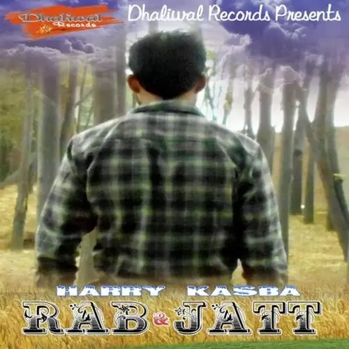 Rab And Jatt Harry Kasba Mp3 Download Song - Mr-Punjab