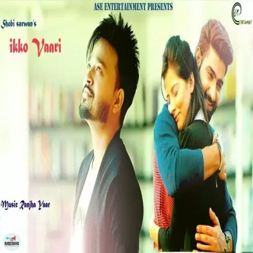Ikko Vaari Shobi Sarwan Mp3 Download Song - Mr-Punjab