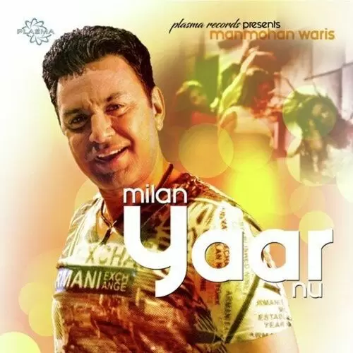 Milan Yaar Nu Manmohan Waris Mp3 Download Song - Mr-Punjab