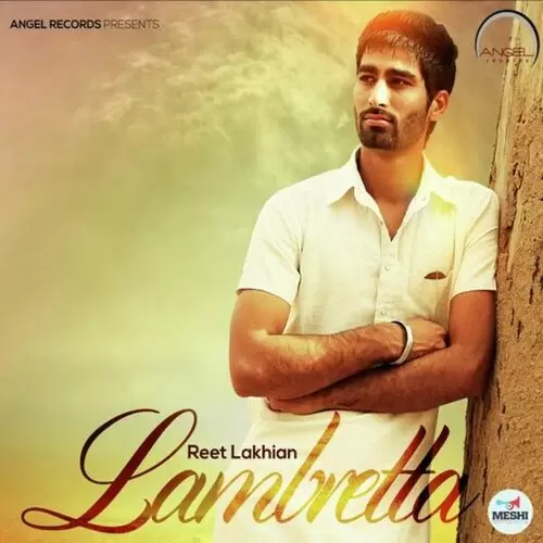 Lambretta Reet Lakhian Mp3 Download Song - Mr-Punjab