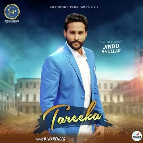 Tareeka Jindu Bhullar Mp3 Download Song - Mr-Punjab