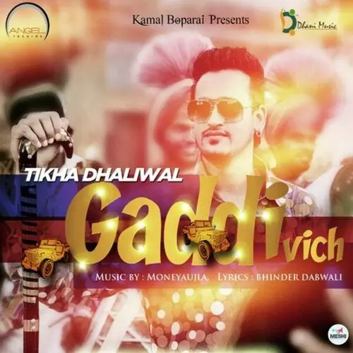 Gaddi Vich Tikha Dhaliwal Mp3 Download Song - Mr-Punjab