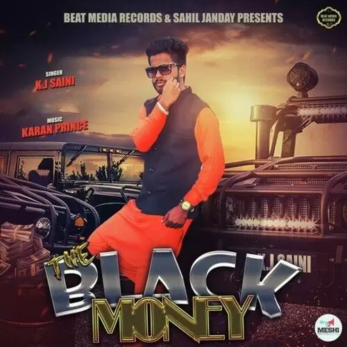 The Black Money K.J. Saini Mp3 Download Song - Mr-Punjab