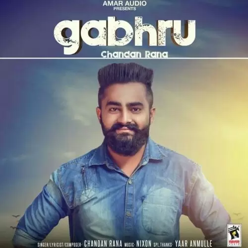 Gabhru Chandan Rana Mp3 Download Song - Mr-Punjab