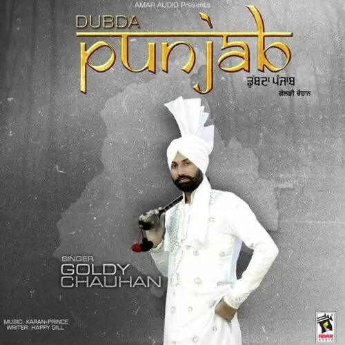 Dubda Punjab Goldy Chauhan Mp3 Download Song - Mr-Punjab