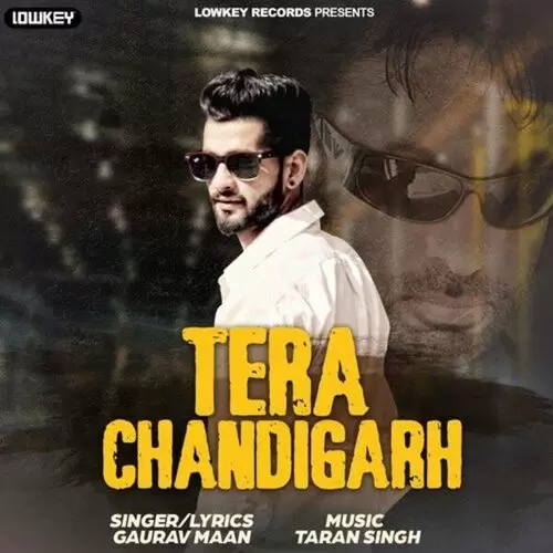 Tera Chandigarh Gaurav Maan Mp3 Download Song - Mr-Punjab