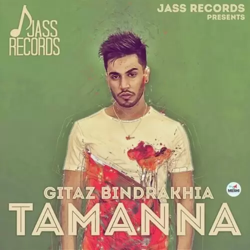Tamanna Gitaz Bindrakhia Mp3 Download Song - Mr-Punjab