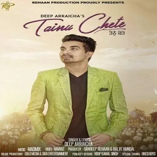 Tainu Chete Deep Arraicha Mp3 Download Song - Mr-Punjab