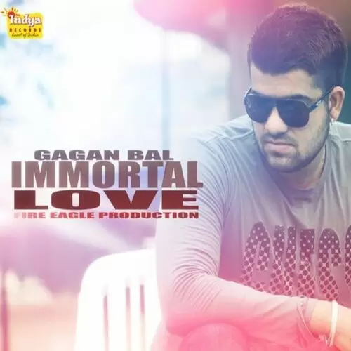Immortal Love Gagan Bal Mp3 Download Song - Mr-Punjab