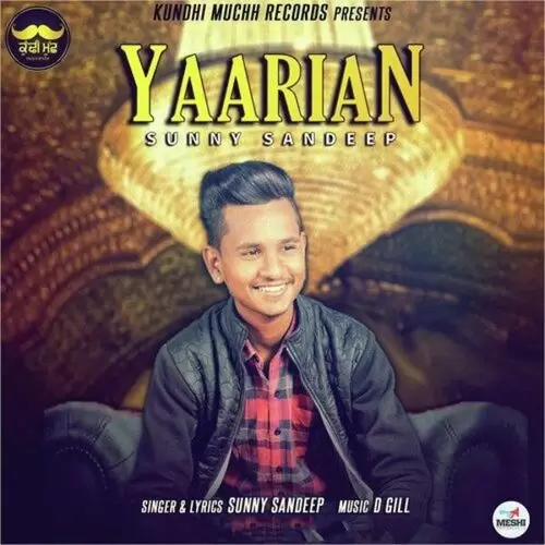 Yaarian Sunny Sandeep Mp3 Download Song - Mr-Punjab
