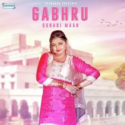 Gabhru Gunabi Mann Mp3 Download Song - Mr-Punjab