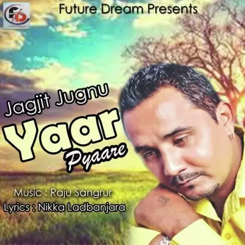 Yaar Pyaare Jagjit Jugnu Mp3 Download Song - Mr-Punjab