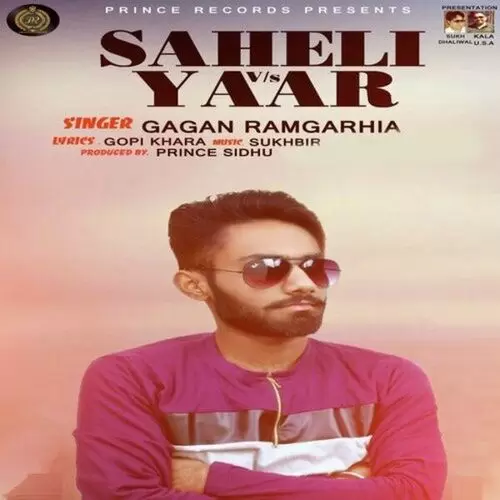 Saheli Vs Yaar Gagan Ramgarhia Mp3 Download Song - Mr-Punjab