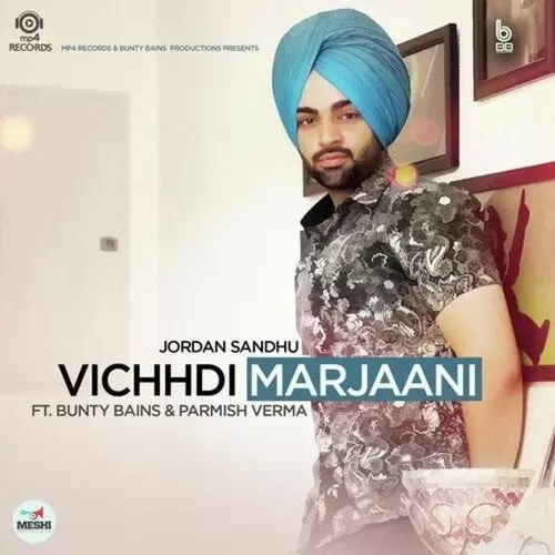 Vichhdi Marjaani Jordan Sandhu Mp3 Download Song - Mr-Punjab