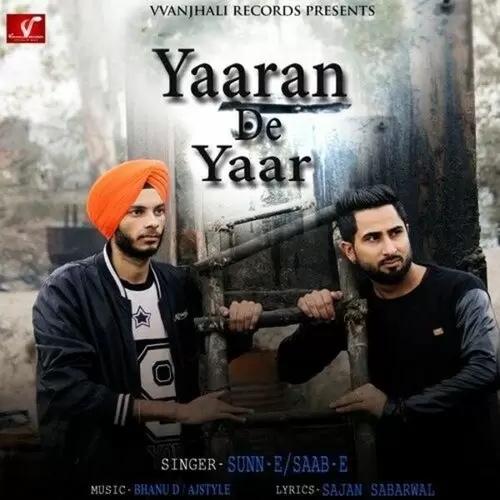 Yaaran De Yaar Sunn-E Mp3 Download Song - Mr-Punjab