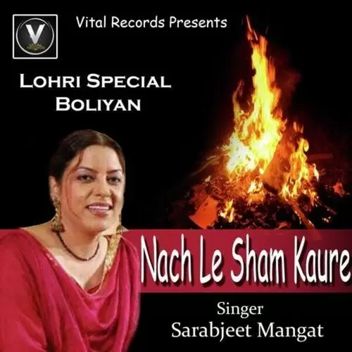 Nach Le Sham Kaure Sarabjeet Mangat Mp3 Download Song - Mr-Punjab