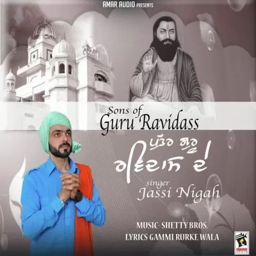 Sons Of Guru Ravidass Jassi Nigah Mp3 Download Song - Mr-Punjab