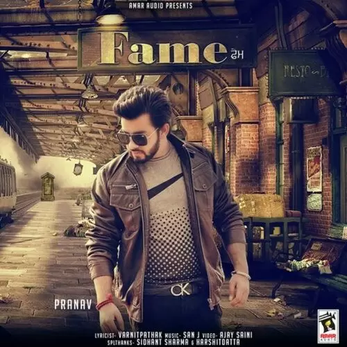 Fame Pranav Mp3 Download Song - Mr-Punjab