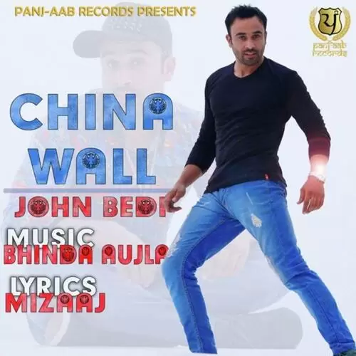China Wall John Bedi Mp3 Download Song - Mr-Punjab