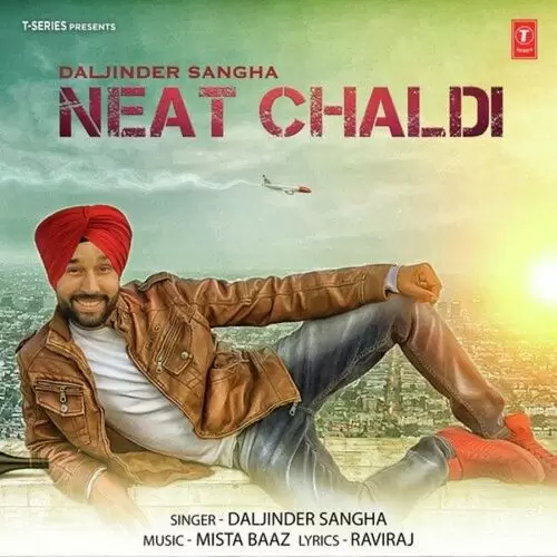 Neat Chaldi Da Mp3 Download Song - Mr-Punjab