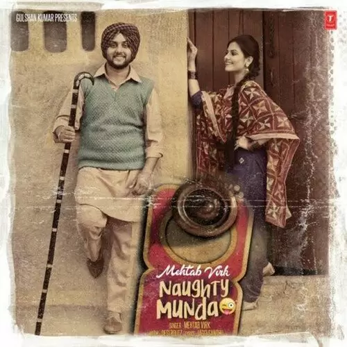 Naughty Munda Mehtab Virk Mp3 Download Song - Mr-Punjab