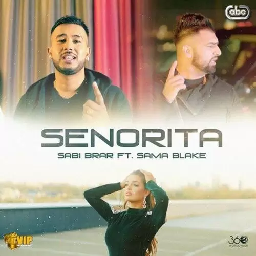 Senorita Sabi Brar Mp3 Download Song - Mr-Punjab