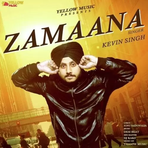 Zamaana Kevin Singh Mp3 Download Song - Mr-Punjab