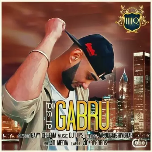 Gabru Gavy Cheema with Mp3 Download Song - Mr-Punjab