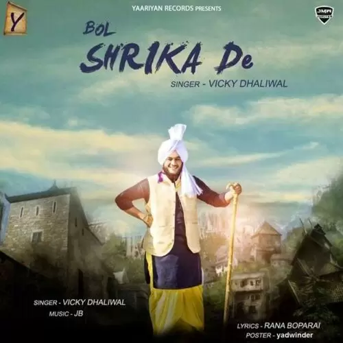 Bol Shrika De Vicky Dhaliwal Mp3 Download Song - Mr-Punjab